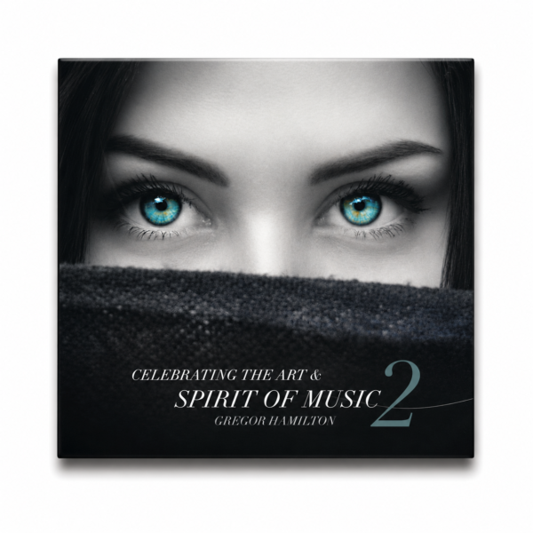CD Celebrating The Art & Spirit of Music Volume 2