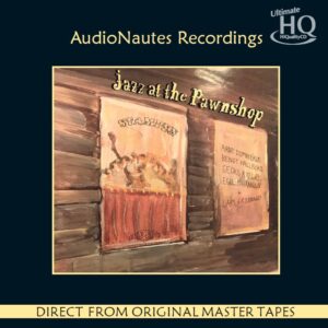 Jazz at the Pawnshop, 2X CD, editie limitata, numerotata, reeditare, remasterizata, editie speciala, stereo, UHQCD, Audio Nautes Recordings